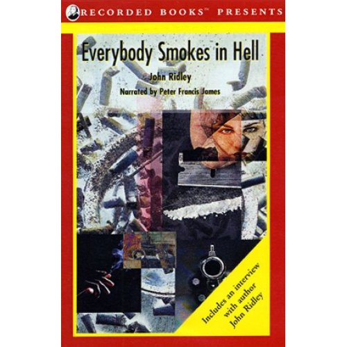 John Ridley - Everybody Smokes in Hell (1999).jpg